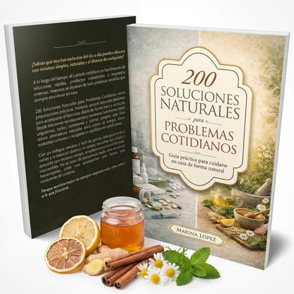 200 Natural Solutions for Everyday Problems