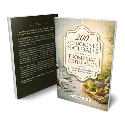 200 Natural Solutions for Everyday Problems